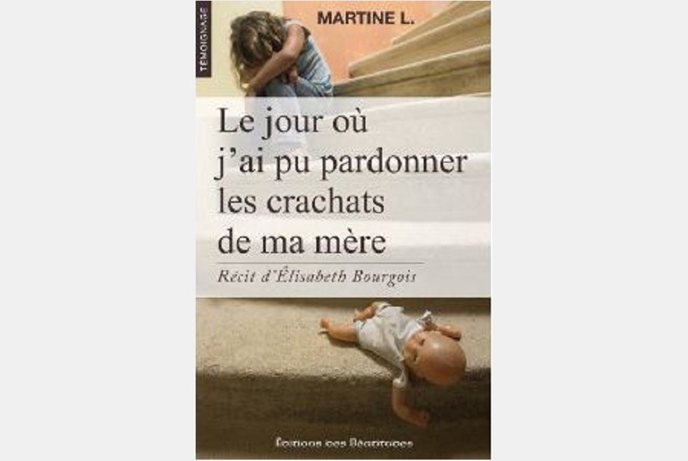 Le jour où j'ai pu pardonner les crachats de ma mère