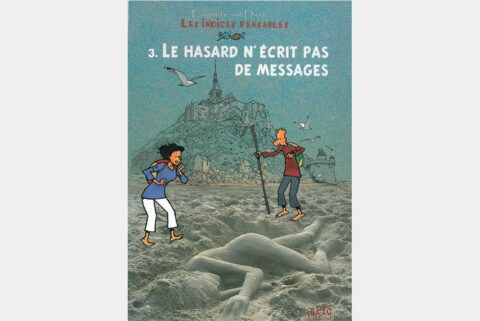 Les indices pensables : Enquête sur Dieu - 3. Le hasard n'écrit pas de messages