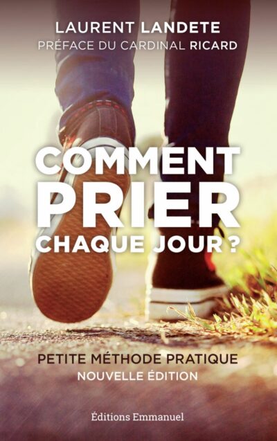 Comment prier chaque jour?