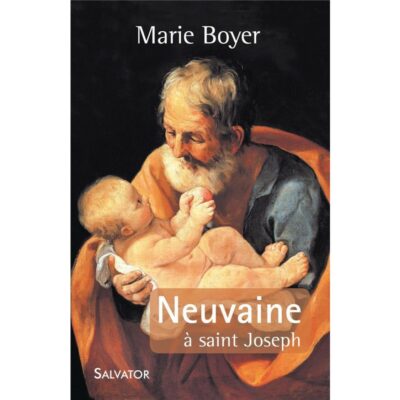 Neuvaine à Saint Joseph - Marie BOYER