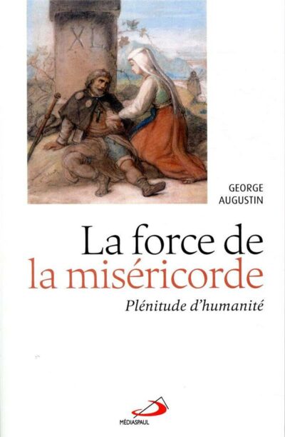 La force de la miséricorde