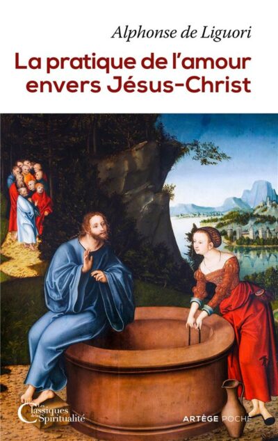 La pratique de l'amour envers Jésus Christ