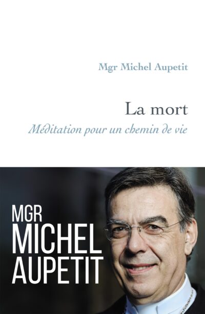 La mort, Méditation pour un chemin de vie