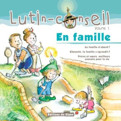 En famille - Lutin Conseil Volume 1