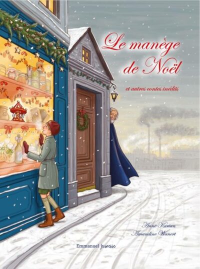 Le manège de Noël et autres contes inédits