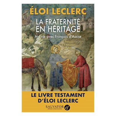 La fraternité en héritage
