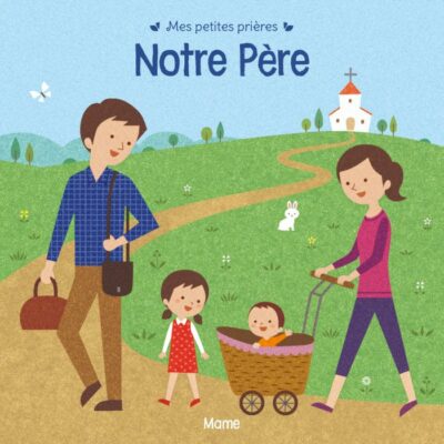 Mes petites prières - Notre Père