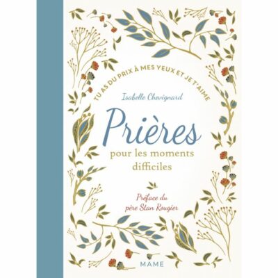 Prières pour les moments difficiles