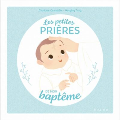 Les petites prières de mon Baptême