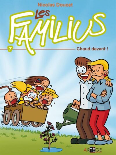 Les familius, Tome 7 : Chaud devant !