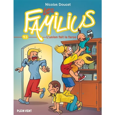 Les familius, Tome 13 : L'union fait la farce