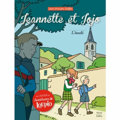 Jeannette et Jojo, Tome 2 : l'évadé