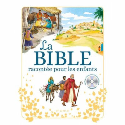 La Bible racontée pour les enfants