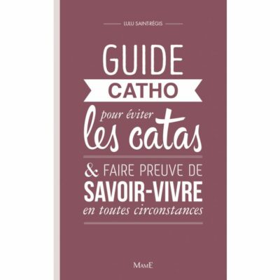 Guide CATHO pour éviter les catas