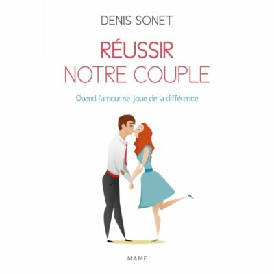 RÉUSSIR NOTRE COUPLE