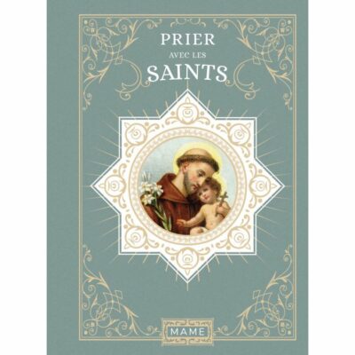 Prier avec les saints
