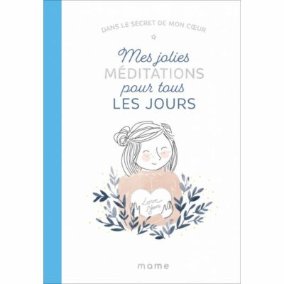 Mes jolies méditations pour tous les jours
