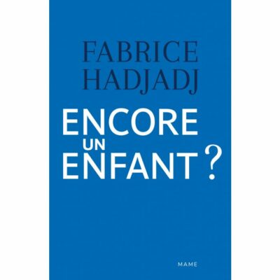 Encore un enfant ?