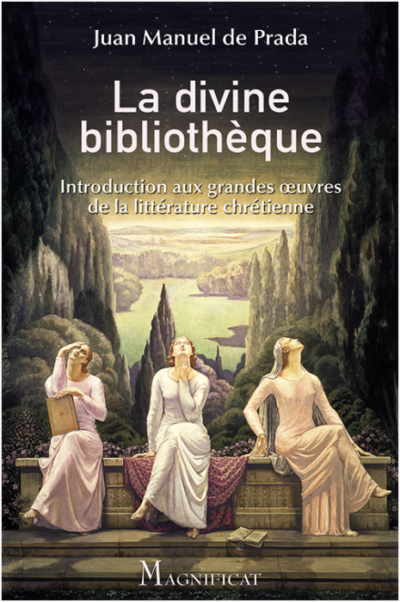 La divine bibliothèque - Introduction aux grandes œuvres de la littérature chrétienne