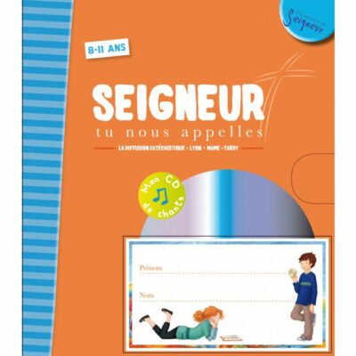 Classeur seul Seigneur, tu nous appelles (8-11ans)
