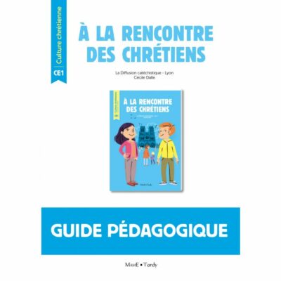 À la rencontre des chrétiens livre du maître CE1