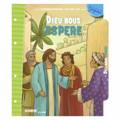 Dieu nous espère (8-11ans) - Module 10