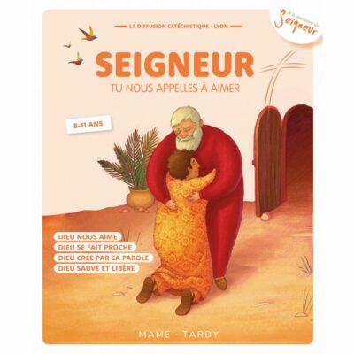 Année Orange Enfant - Seigneur tu nous appelles à aimer
