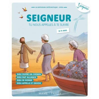 Année Bleue Enfant - Seigneur Tu nous appelles a Te suivre
