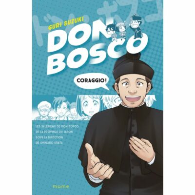 Don Bosco - Coraggio !