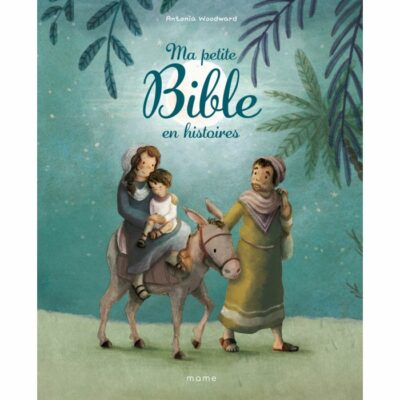 Ma petite Bible en histoires