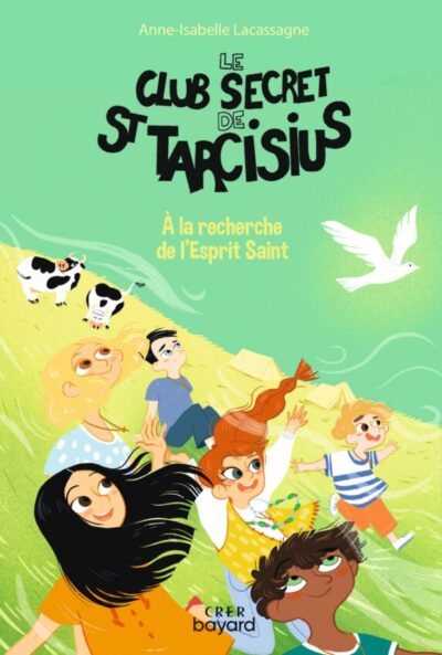 Le club secret de St Tarcisius - A la recherche de l'Esprit Saint