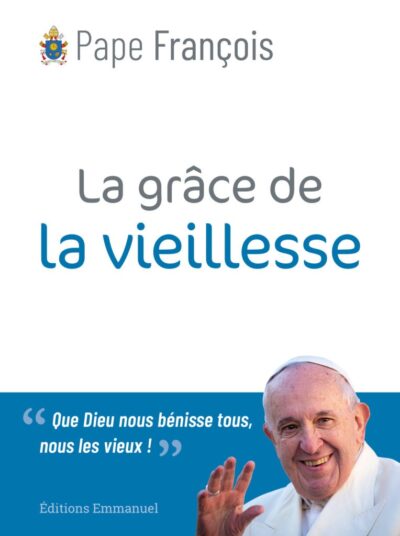 La grâce de la vieilesse