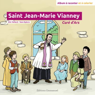 Saint Jean-Marie Vianney - Curé d'Ars