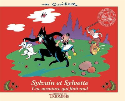 Sylvain et Sylvette Une aventure qui finit mal