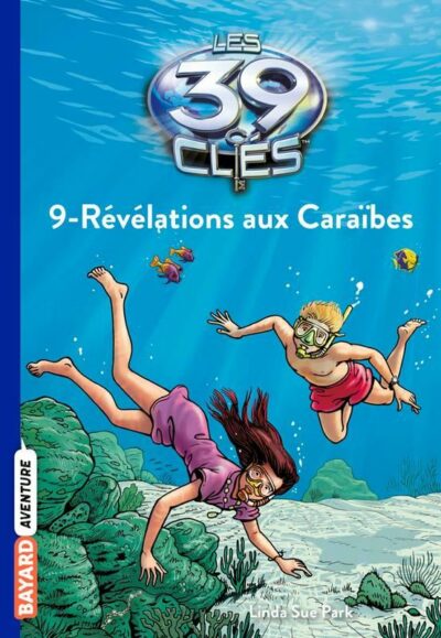 Les 39 Clés Révélations aux Caraïbes