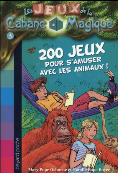 200 Jeux Pour s'amuser Avec les Animaux!