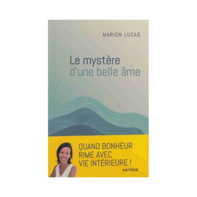 Le mystère d'une belle âme