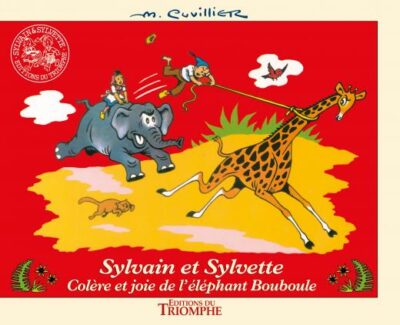 Sylvain et Sylvette Colère et joie de l'éléphant Bouboule