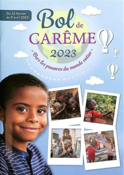 BOL DE CAREME 2023-Vers les pauvres du monde entier-