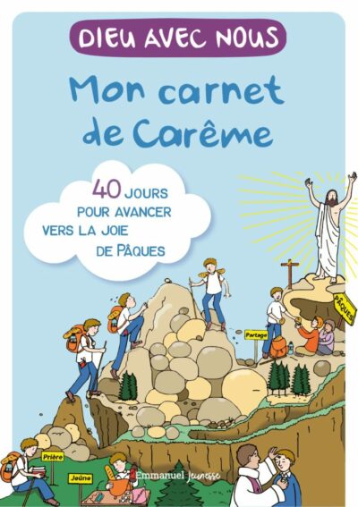 Dieu avec nous-Mon carnet de Carême