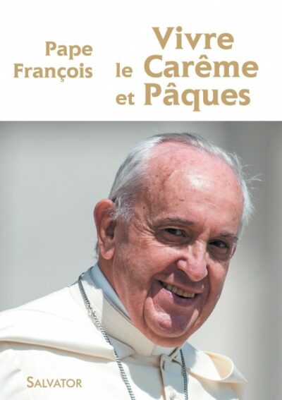 VIVRE LE CAREME ET PAQUES