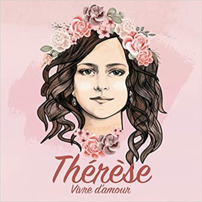 Thérèse vivre d'amour