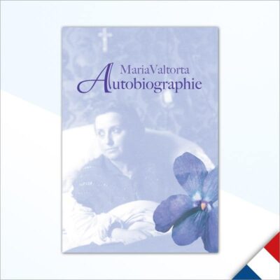 Maria Valtorta Autobiographie