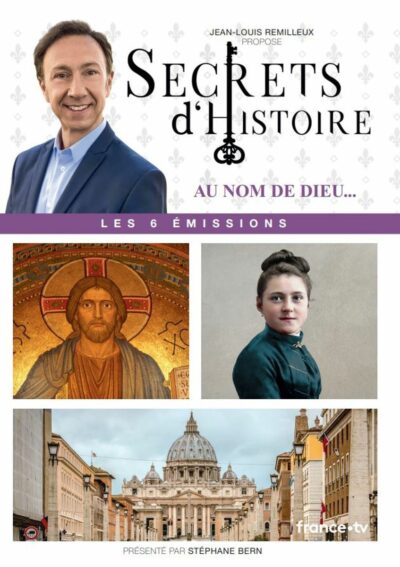 Secrets d'Histoire : Au nom de Dieu...