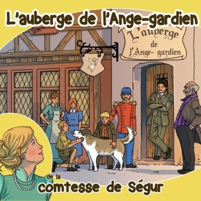 L'Auberge de l'Ange-gardien de la comtesse de Ségur