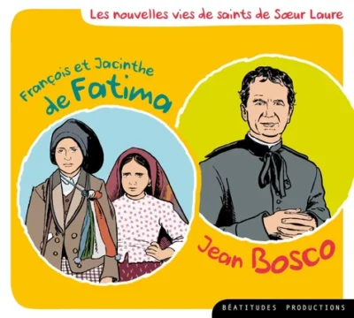 François et Jacinthe de Fatima & Jean Bosco