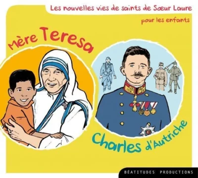 Mère Teresa & Charles d'Autriche