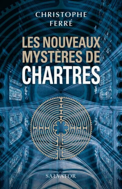 Les nouveaux mystères de chartres
