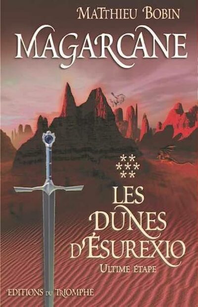 Magarcane 7 - Les dunes d'Ésurexio Ultime Étape