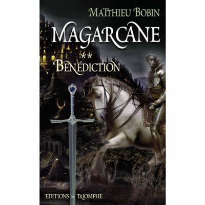 Magarcane 2 - Bénédiction